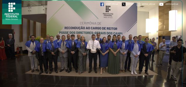 IFMT empossa 19 diretores-gerais para gestão 2025-2029