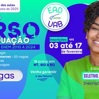 Edital 011/2025  - PROCESSO SELETIVO 2025/1 CURSOS DE GRADUAÇÃO – VAGAS REMANESCENTES - UNIVERSIDADE ABERTA DO BRASIL - UAB/IFMT SELEÇÃO ATRAVÉS DO ENEM 2010 A 2024
