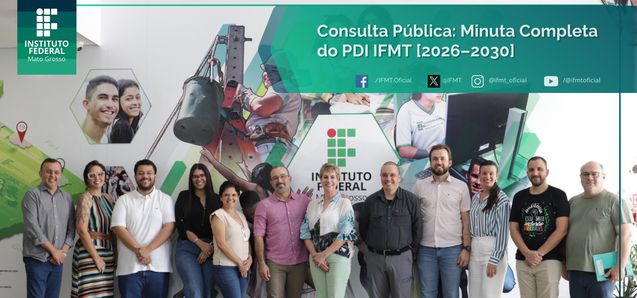 IFMT divulga Minuta Completa do PDI 2026–2030 para consulta pública
